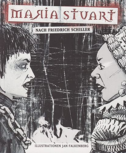 Maria Stuart: Nach Friedrich Schiller