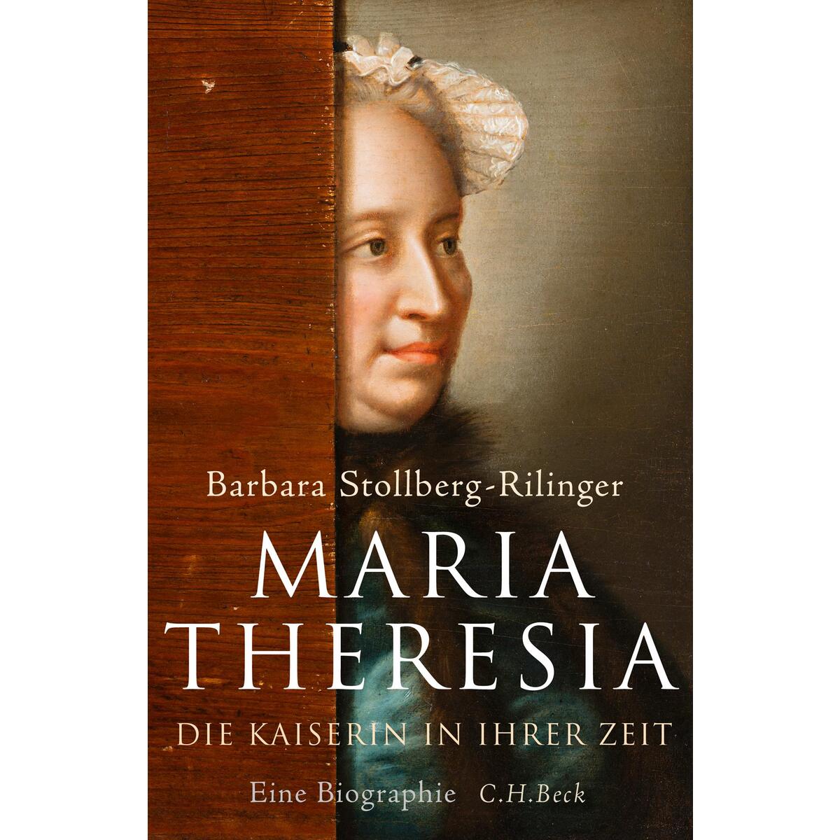 Maria Theresia Maria Theresia von C.H. Beck