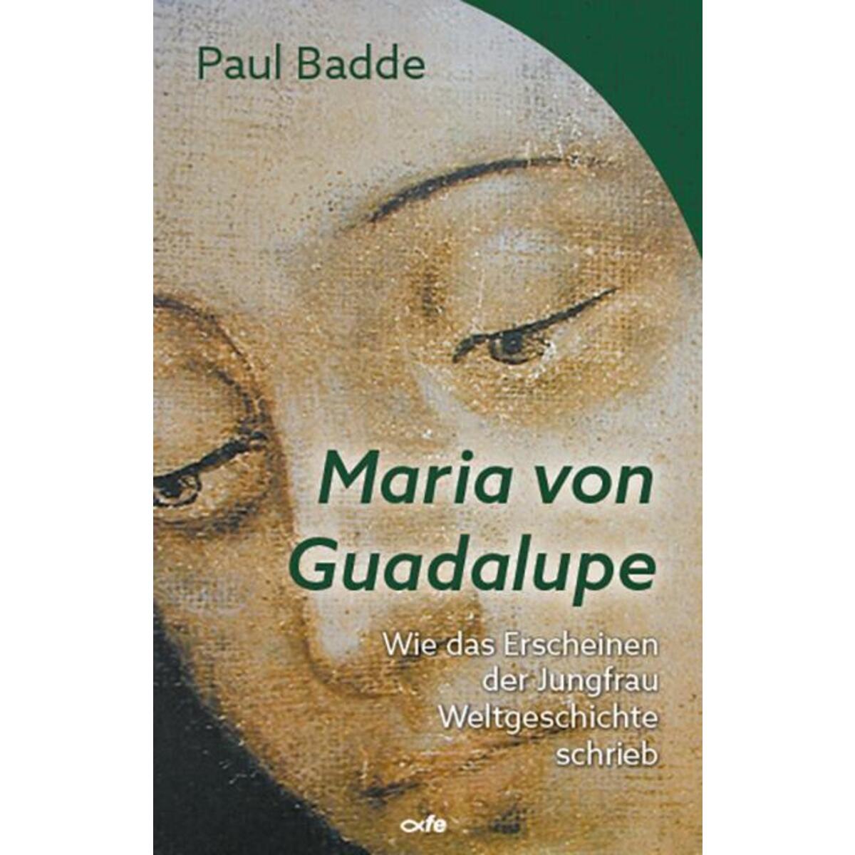 Maria von Guadalupe von Fe-Medienverlags GmbH