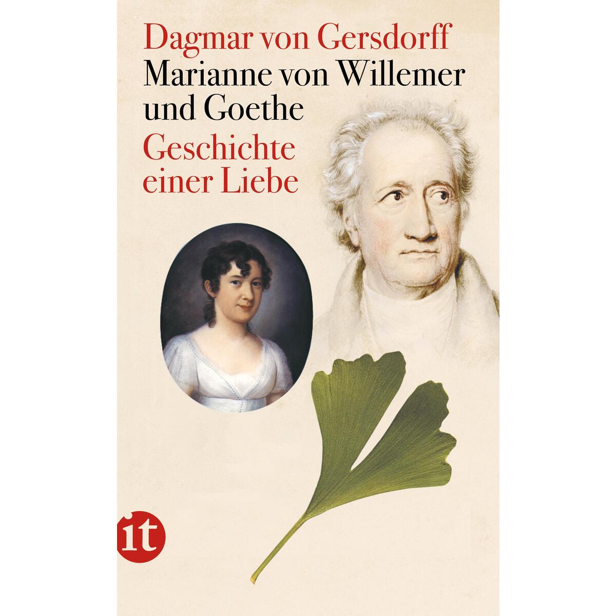 Marianne von Willemer und Goethe Marianne von Willemer und Goethe von Insel Verlag GmbH