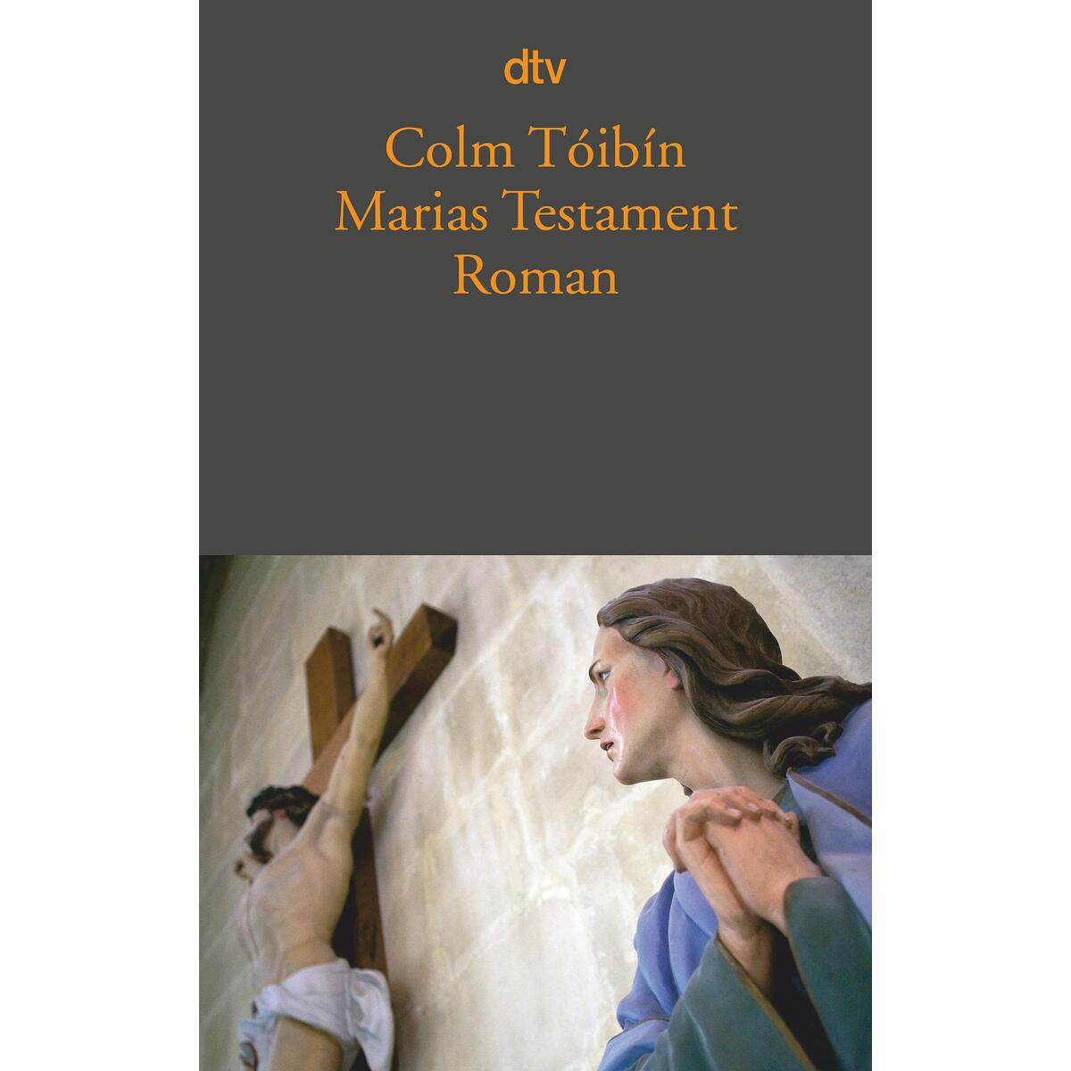 Marias Testament von dtv Verlagsgesellschaft