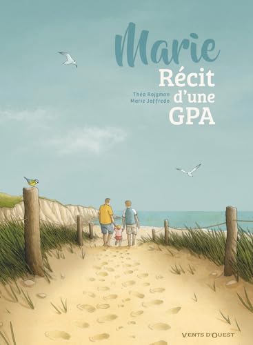 Marie, récit d'une GPA von VENTS D'OUEST