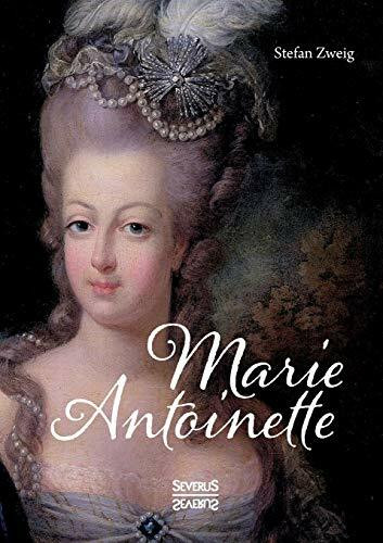 Marie Antoinette: Ein Leben geprägt von Luxus, Prunk und Verschwendung Marie Antoinette: Ein Leben geprägt von Luxus, Prunk und Verschwendung