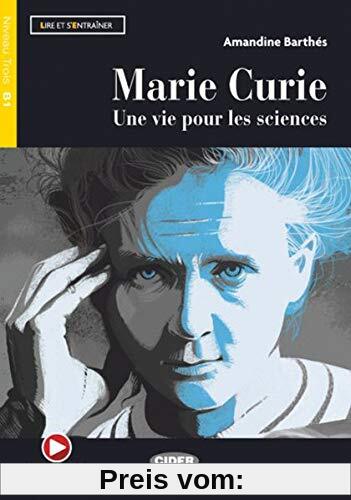 Marie Curie: Lektüre + Audio-Buch + App (Lire et s'entrainer)