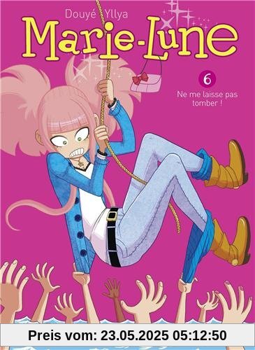 Marie-Lune, Tome 6 :