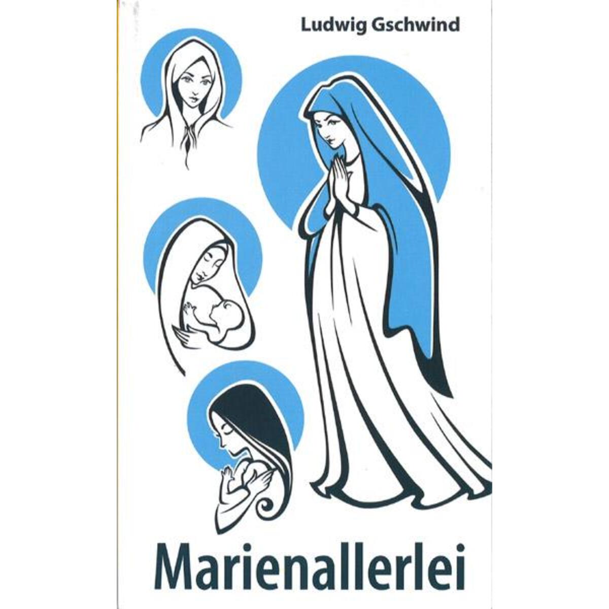 Marienallerlei von Fe-Medienverlags GmbH