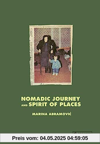 Marina Abramović: Nomadic Journey and Spirit of Places