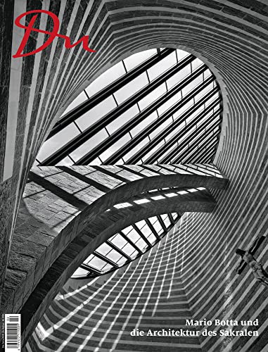Mario Botta und die Architektur des Sakralen (Du Kulturmagazin)