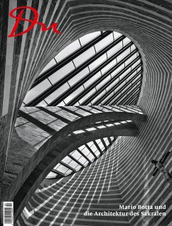 Mario Botta und die Architektur des Sakralen von DU Verlags AG