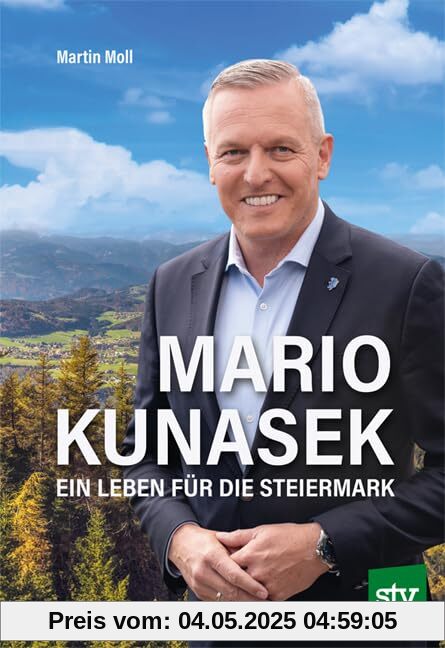 Mario Kunasek: Ein Leben für die Steiermark