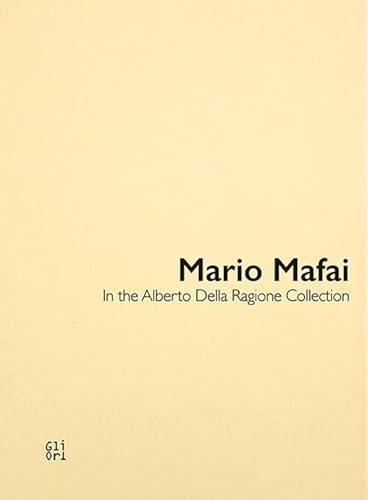 Mario Mafai Opere dalla Raccolta Alberto Della Ragione. Ediz. inglese von Gli Ori