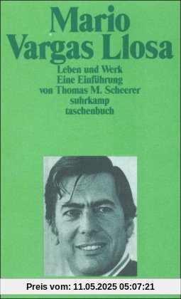 Mario Vargas Llosa. Leben und Werk: Eine Einführung (suhrkamp taschenbuch)