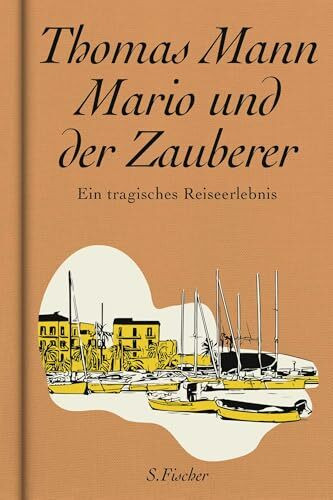 Mario und der Zauberer: Ein tragisches Reiseerlebnis Mario und der Zauberer: Ein tragisches Reiseerlebnis