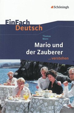 Mario und der Zauberer. EinFach Deutsch ...verstehen von Schöningh / Schöningh im Westermann / Westermann Bildungsmedien