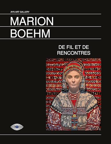 Marion Boehm: Au Fil et de Rencontres von Les Éditions du Crieur Public