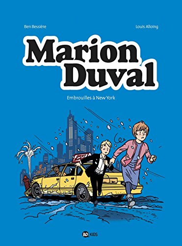 Marion Duval, Tome 27: Embrouilles à New York von BD KIDS