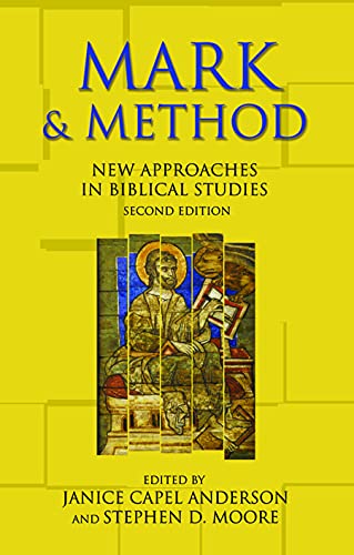 Mark and Method: New Approaches in Biblical Studies