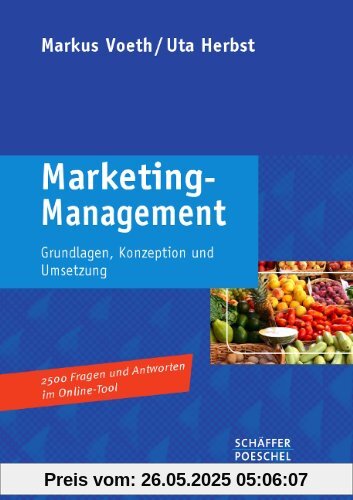 Marketing-Management: Grundlagen, Konzeption und Umsetzung