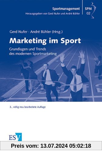 Marketing im Sport: Grundlagen und Trends des modernen Sportmarketing