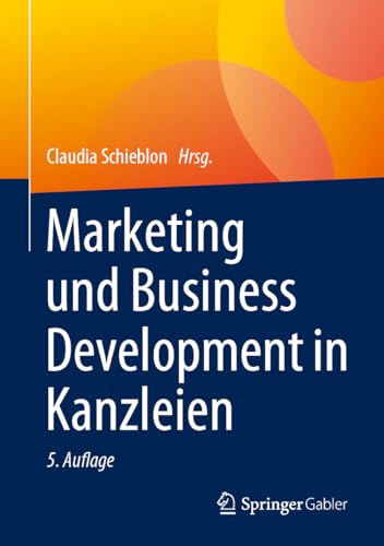 Marketing und Business Development in Kanzleien von Springer Gabler