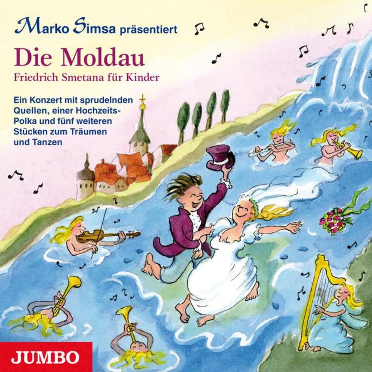 Marko Simsa präsentiert: Die Moldau Marko Simsa präsentiert: Die Moldau von Jumbo Neue Medien + Verla