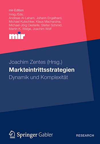 Markteintrittsstrategien: Dynamik und Komplexität (mir-Edition) (German Edition)