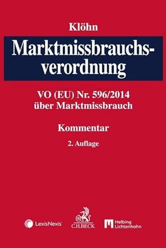 Marktmissbrauchsverordnung: Verordnung (EU) Nr. 596/2014 über Marktmissbrauch