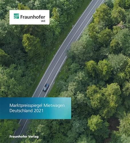 Marktpreisspiegel Mietwagen Deutschland 2021 von Fraunhofer Verlag