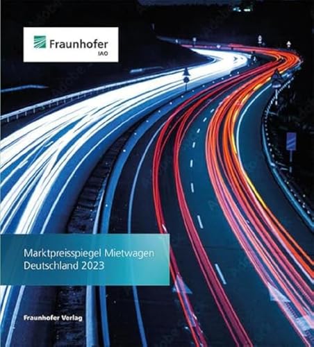 Marktpreisspiegel Mietwagen Deutschland 2023 von Fraunhofer Verlag