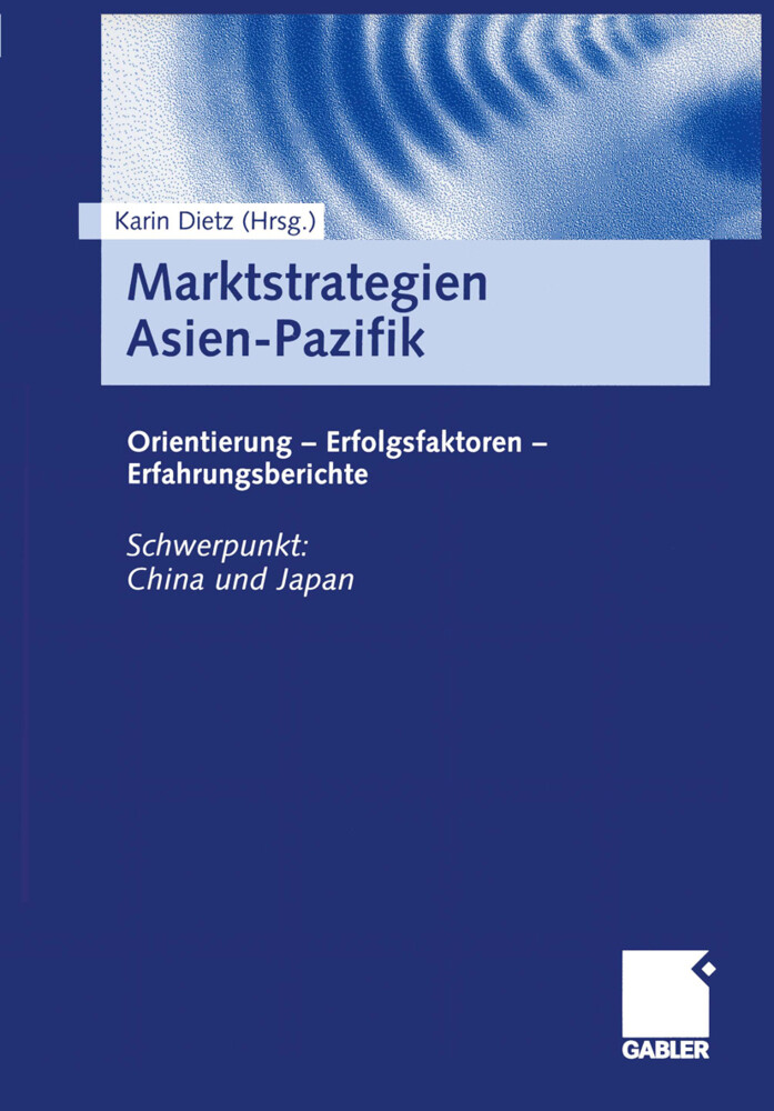 Marktstrategien Asien-Pazifik von Gabler Verlag
