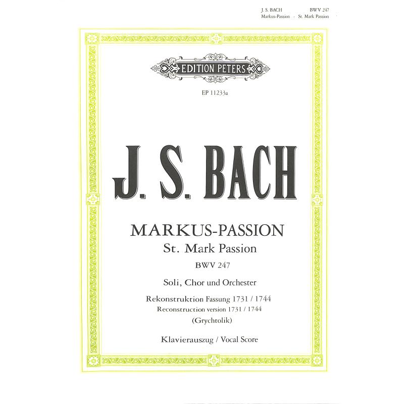 Markus Passion BWV 247 - Rekonstruktion Markus Passion BWV 247 - Rekonstruktion