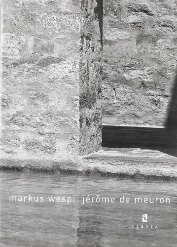 Markus Wespi-Jérôme De Meuron. Ediz. italiana e inglese (About)