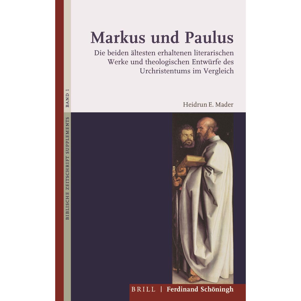Markus und Paulus Markus und Paulus von Brill I Schoeningh