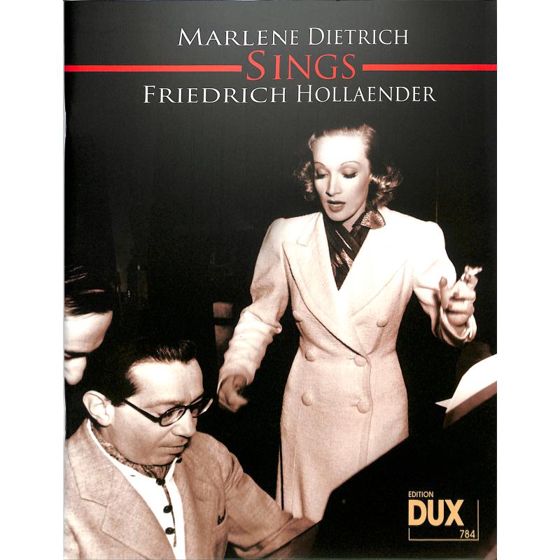 Marlene Dietrich sings Friedrich Holländer Marlene Dietrich sings Friedrich Holländer