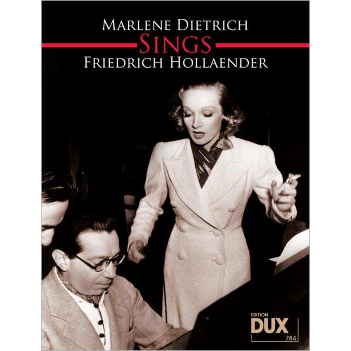 Marlene Dietrich sings Friedrich Holländer Marlene Dietrich sings Friedrich Holländer von Edition DUX
