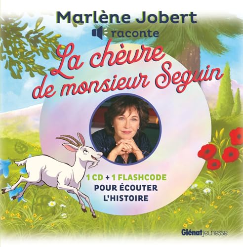 Marlène Jobert raconte La Chèvre de M. Seguin NE von GLENAT JEUNESSE