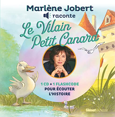 Marlène Jobert raconte Le vilain petit canard: Livre CD von GLENAT JEUNESSE