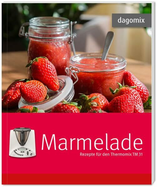 Marmelade Rezepte f�r den Thermomix TM31