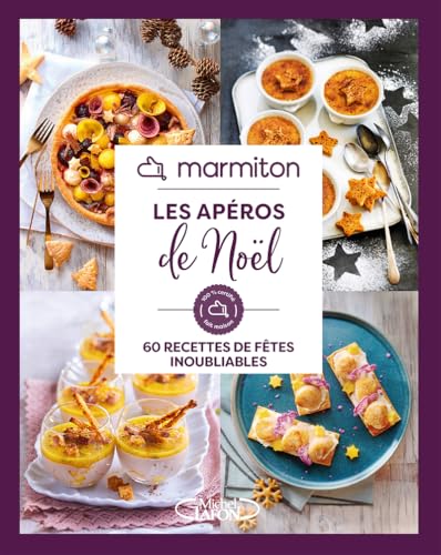 Marmiton - Les apéros de Noël - 60 recettes de fêtes inoubliables Marmiton - Les apéros de Noël - 60 recettes de fêtes inoubliables von MLAFON MARMITON