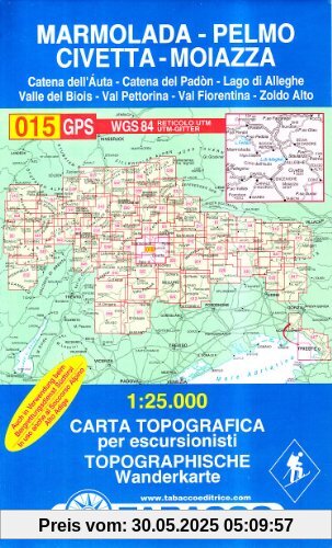 Marmolada, Pelmo, Civetta, Moiazza: Wanderkarte Tabacco 015. 1:25000 (Cartes Topograh)