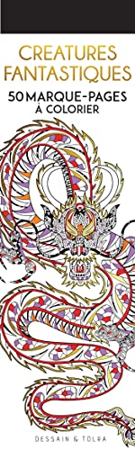 Marque-pages Créatures fantastiques: 50 Marque-pages à colorier von DESSAIN TOLRA