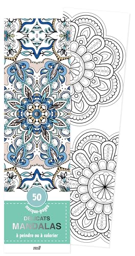Marque-pages - Délicats mandalas: 50 marque-pages à peindre ou à colorier, pour soi ou à offrir ! Marque-pages - Délicats mandalas: 50 marque-pages à peindre ou à colorier, pour soi ou à offrir ! von MERCILESLIVRES