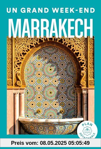 Marrakech Guide Un Grand Week-end