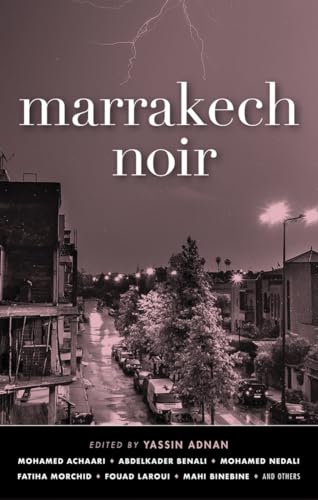 Marrakech Noir (Akashic Noir)