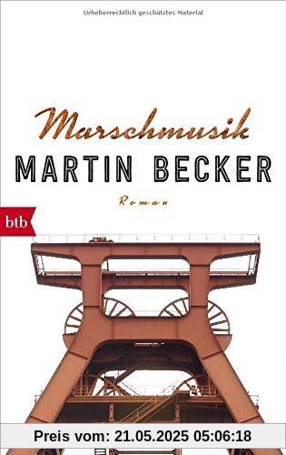 Marschmusik: Roman