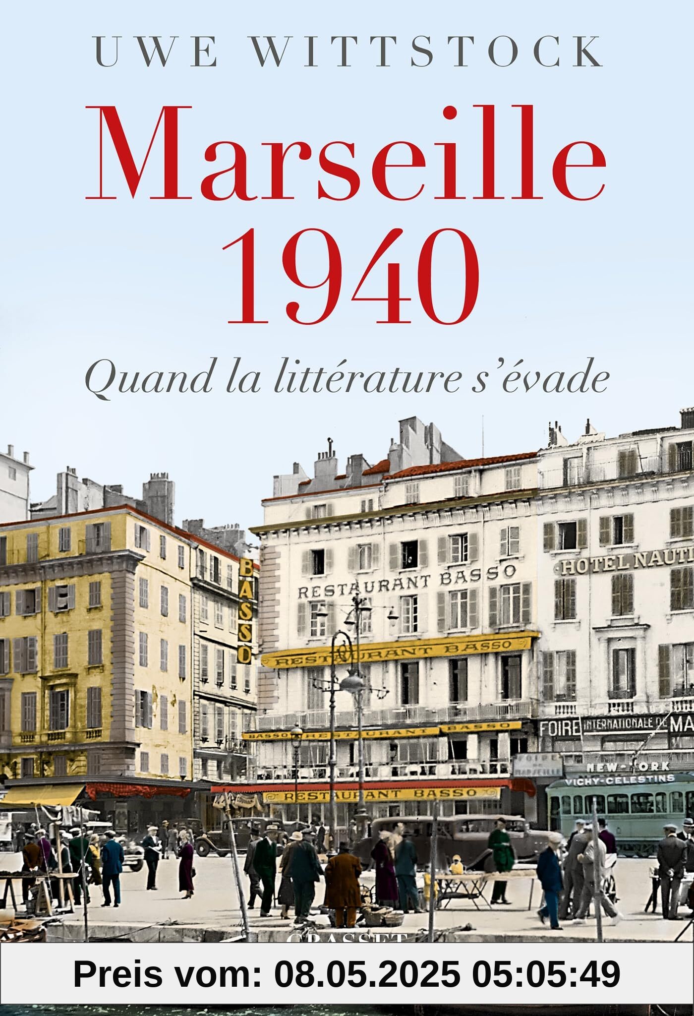 Marseille 1940: Quand la littérature s'évade