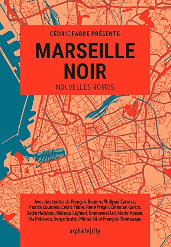 Marseille Noir von ASPHALTE