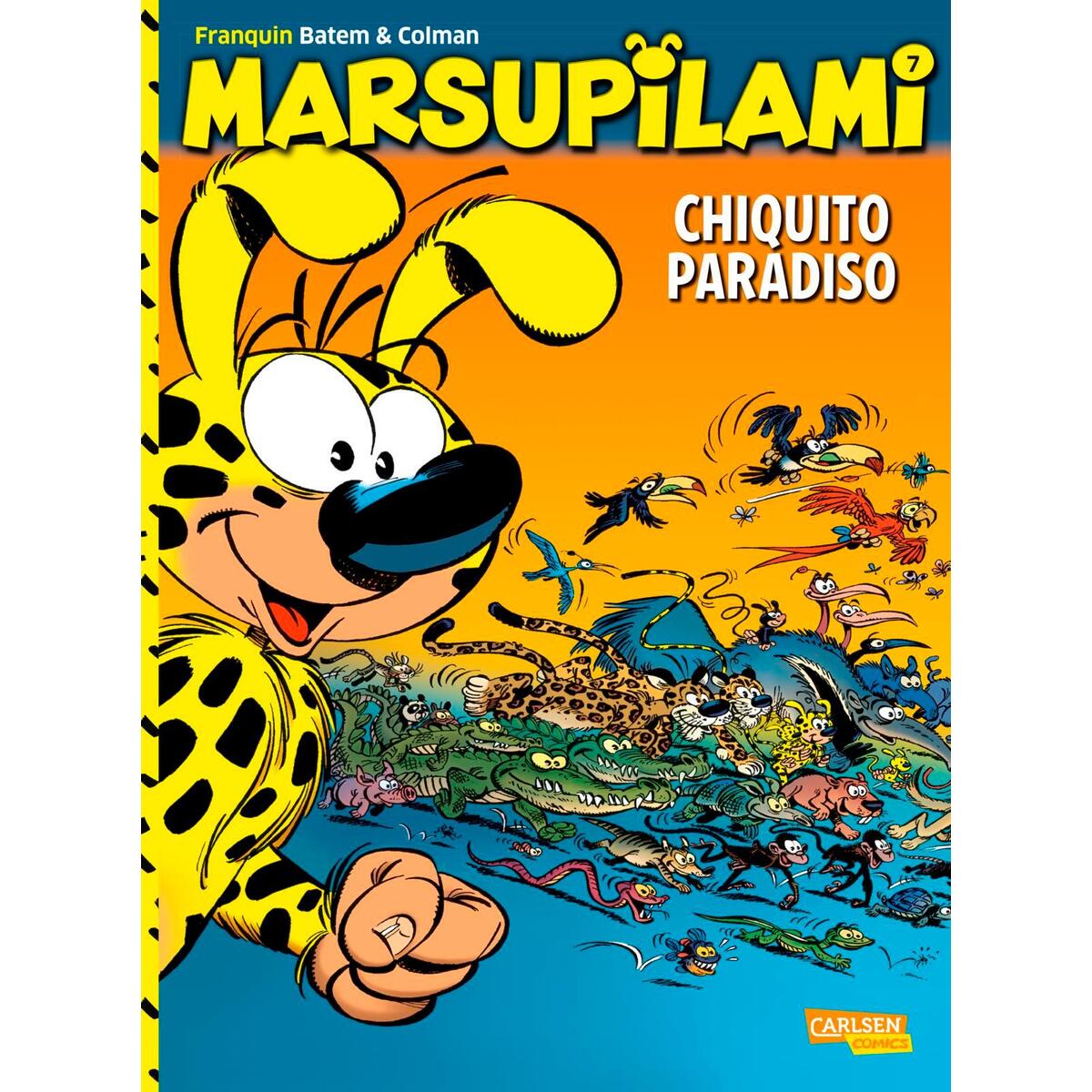 Marsupilami 07: Chiquito Paradiso von Carlsen Verlag GmbH