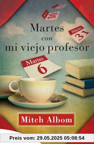 Martes con mi viejo profesor (EMBOLSILLO)
