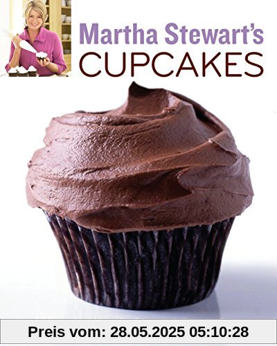 Martha Stewart's Cupcakes: 175 Inspired Ideas for Everyone's Favorite Treat